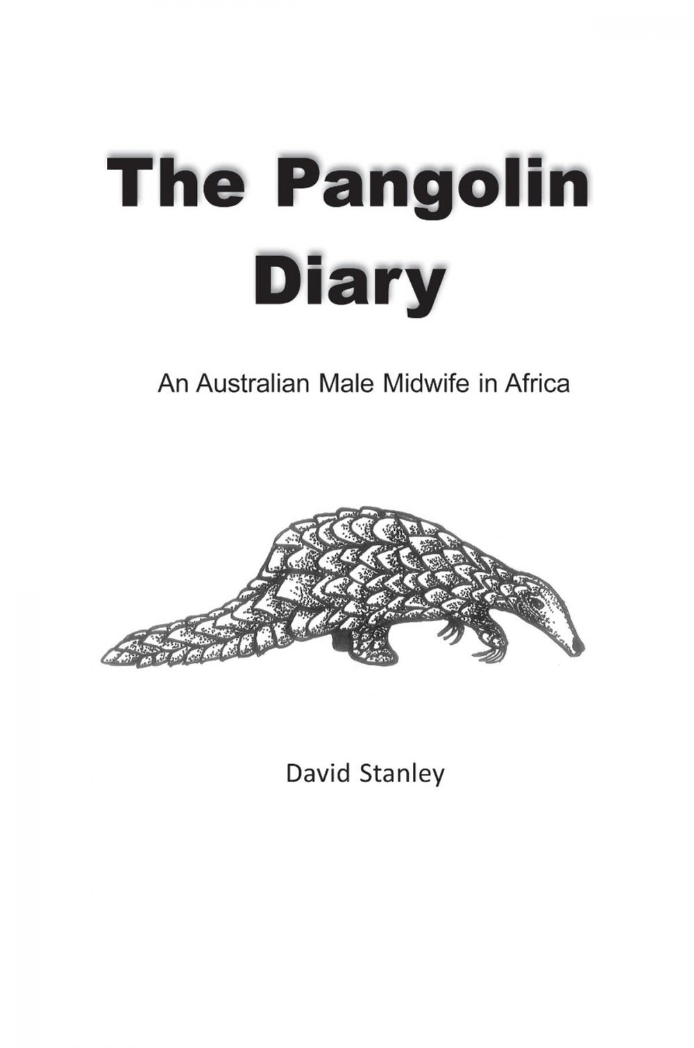 Big bigCover of The Pangolin Diary