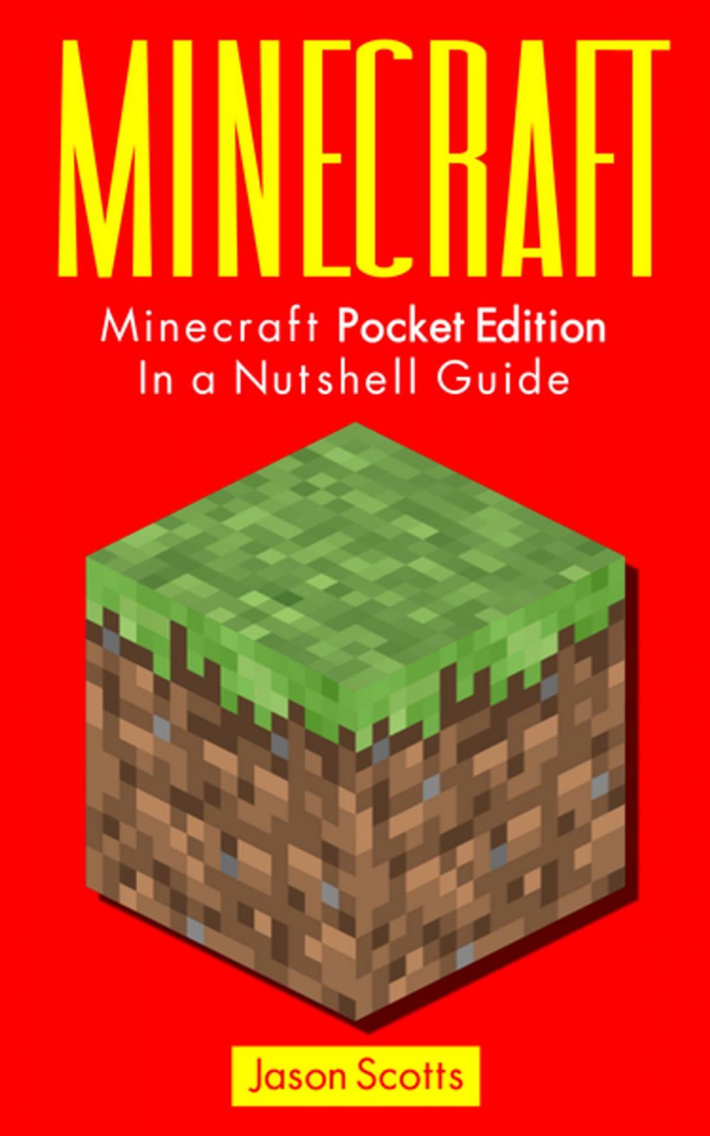 Big bigCover of Minecraft: Minecraft Pocket Edition In a Nutshell Guide