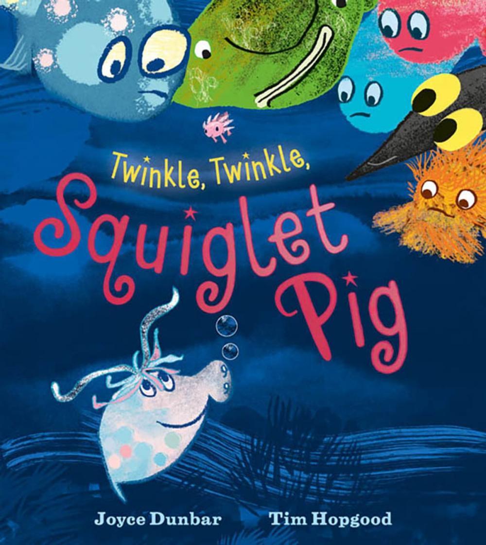 Big bigCover of Twinkle, Twinkle, Squiglet Pig