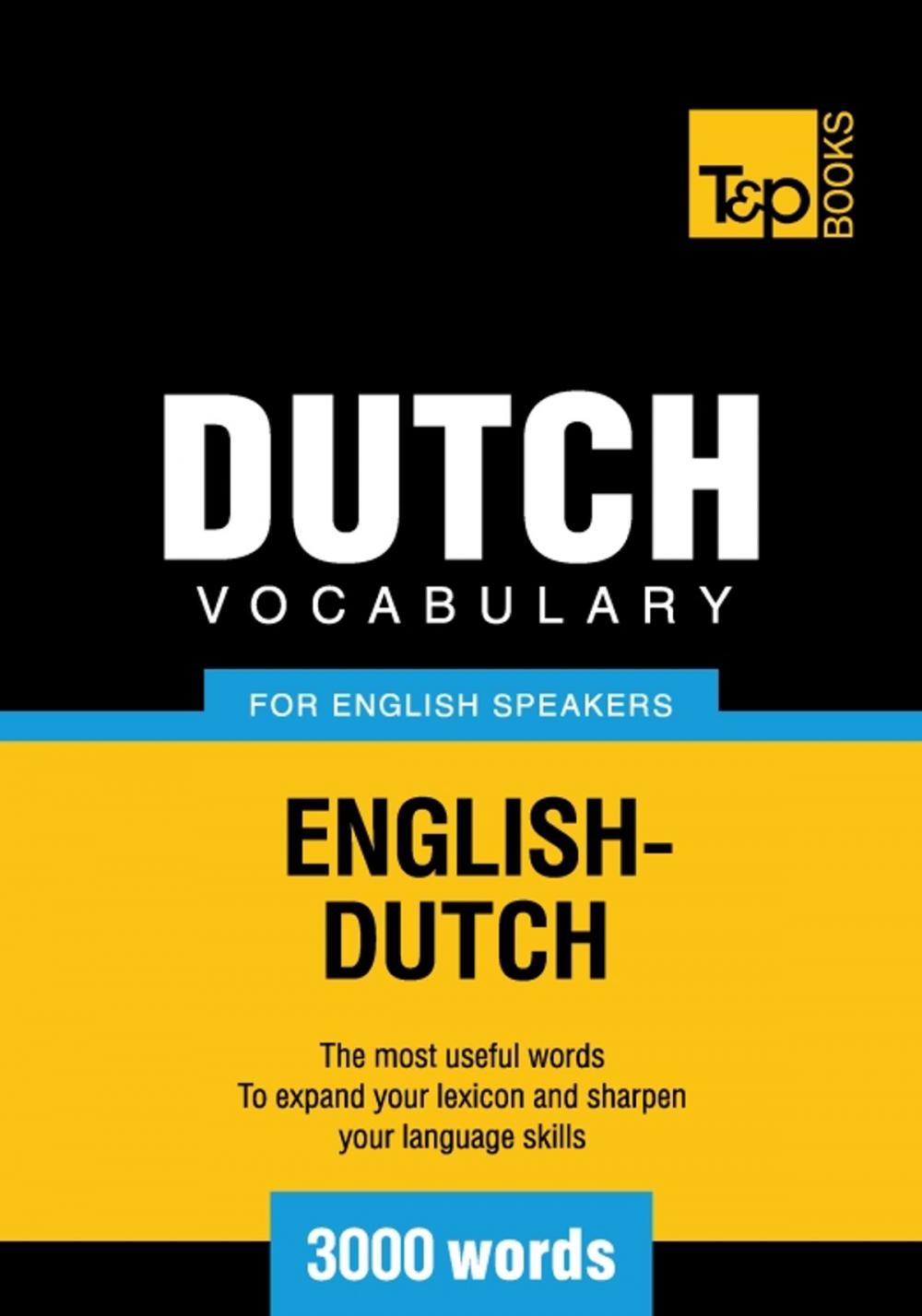 Big bigCover of Dutch vocabulary for English speakers - 3000 words