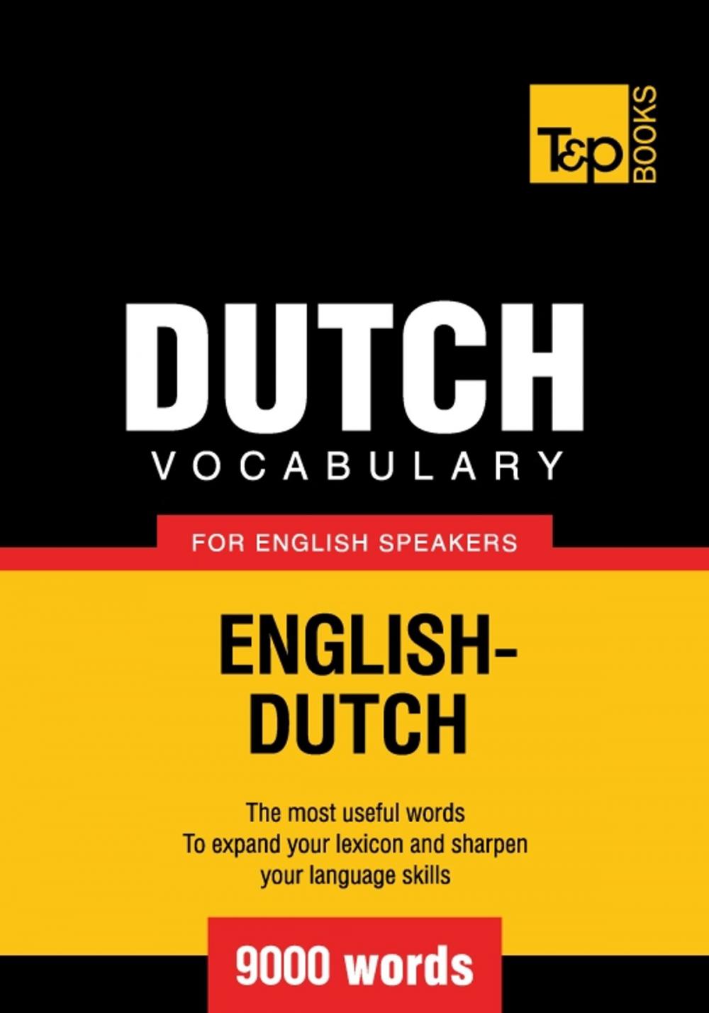 Big bigCover of Dutch vocabulary for English speakers - 9000 words