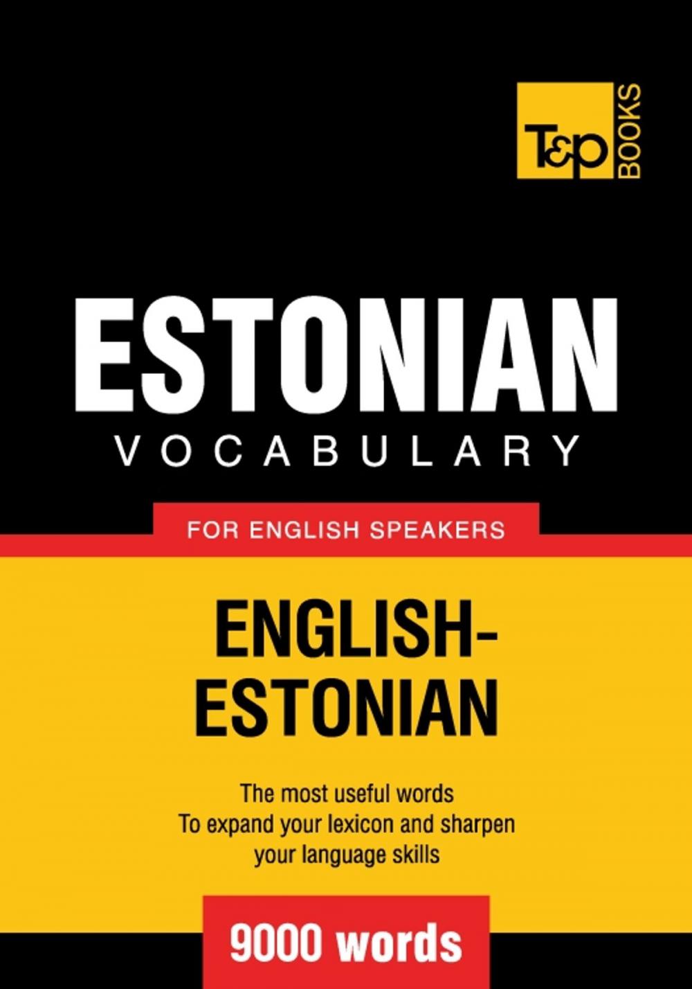 Big bigCover of Estonian vocabulary for English speakers - 9000 words