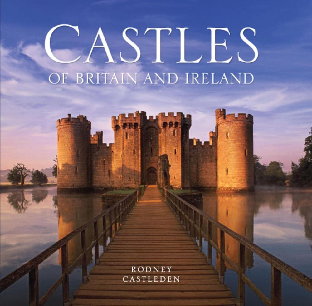 Big bigCover of The Castles of Britain and Ireland