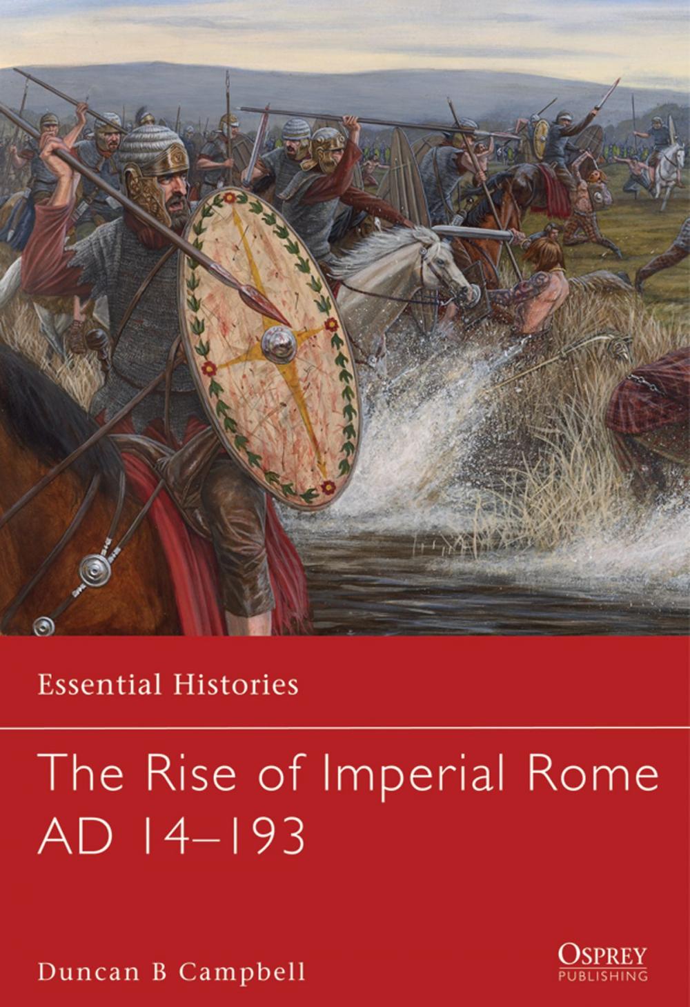 Big bigCover of The Rise of Imperial Rome AD 14–193