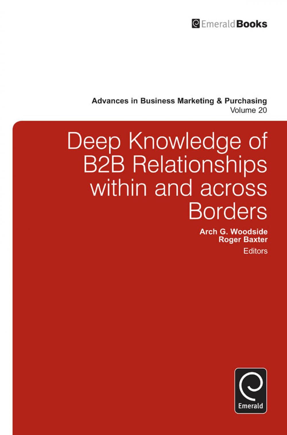 Big bigCover of Deep Knowledge of B2B Relationships Within and Across Borders