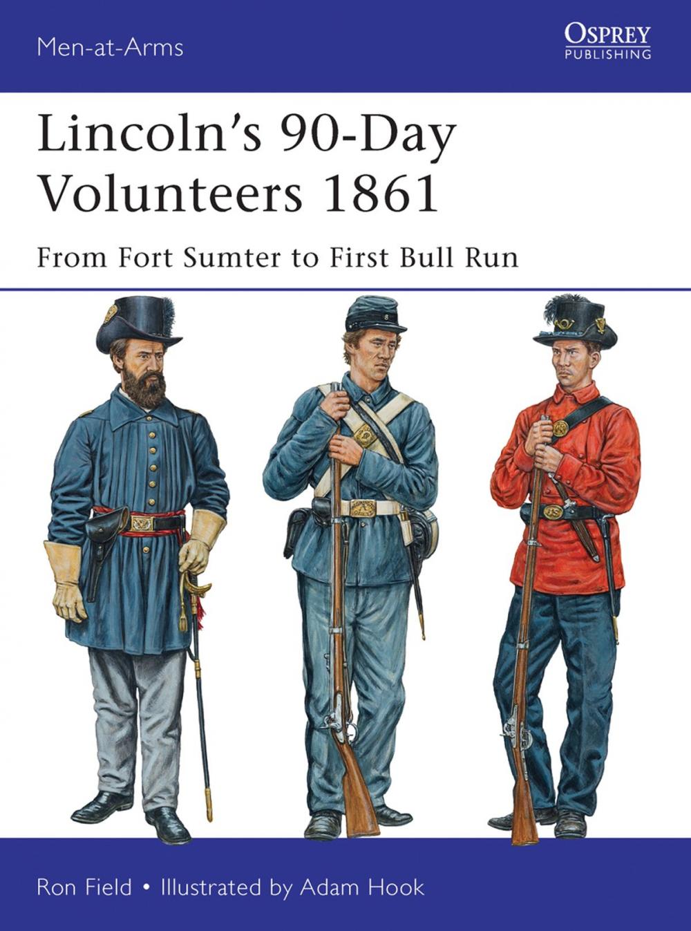 Big bigCover of Lincoln’s 90-Day Volunteers 1861