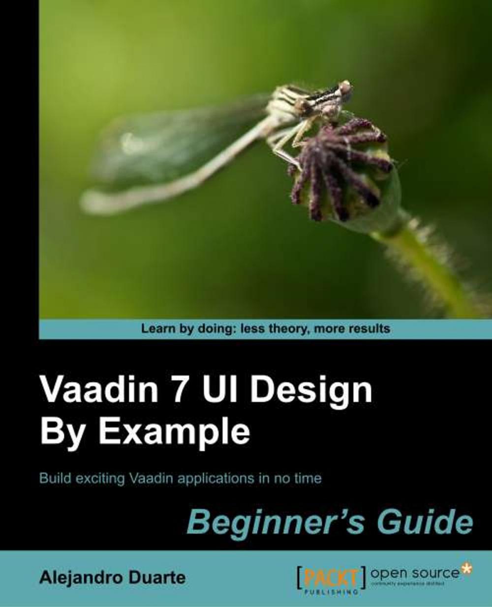 Big bigCover of Vaadin 7 UI Design By Example: Beginners Guide