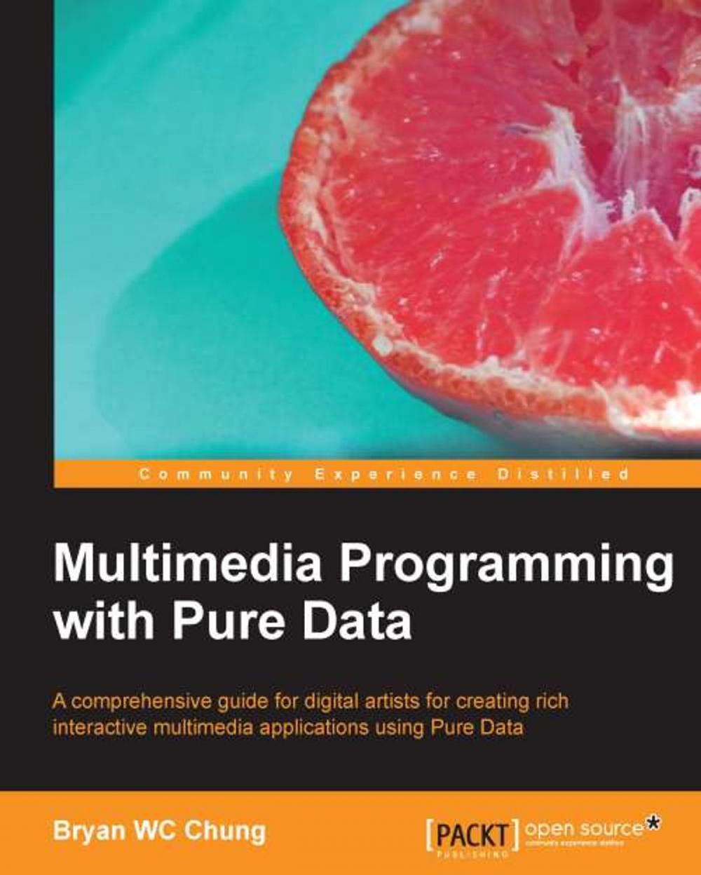 Big bigCover of Multimedia Programming with Pure Data