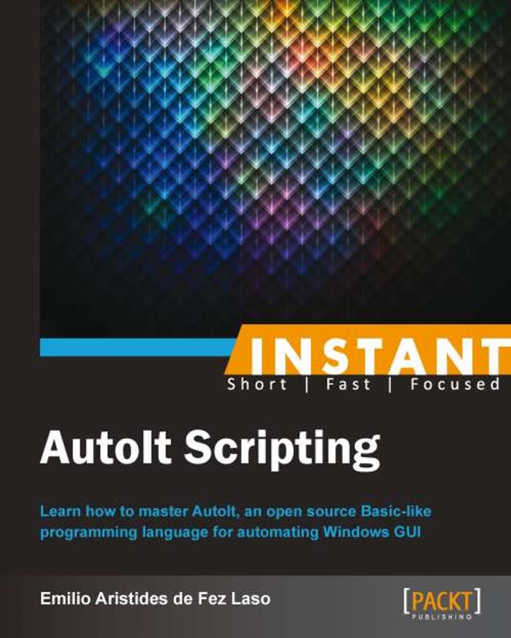 Big bigCover of Instant AutoIt Scripting