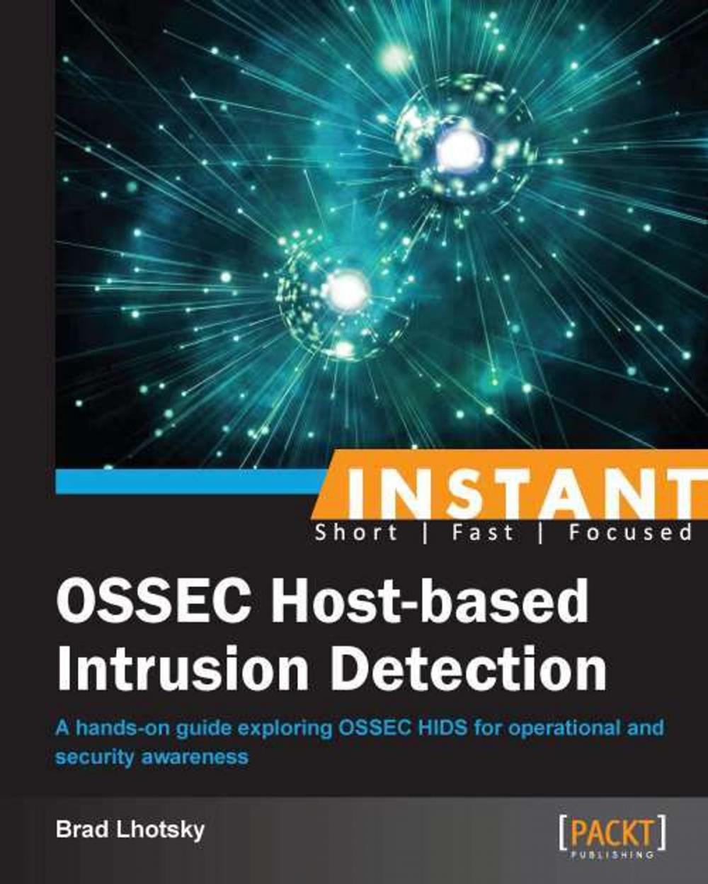 Big bigCover of Instant OSSEC Host-based Intrusion Detection