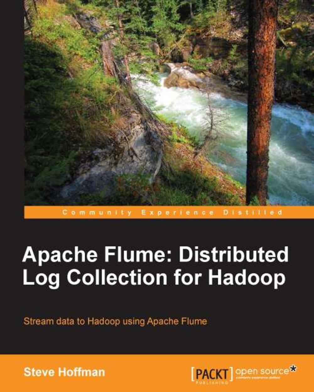 Big bigCover of Apache Flume: Distributed Log Collection for Hadoop