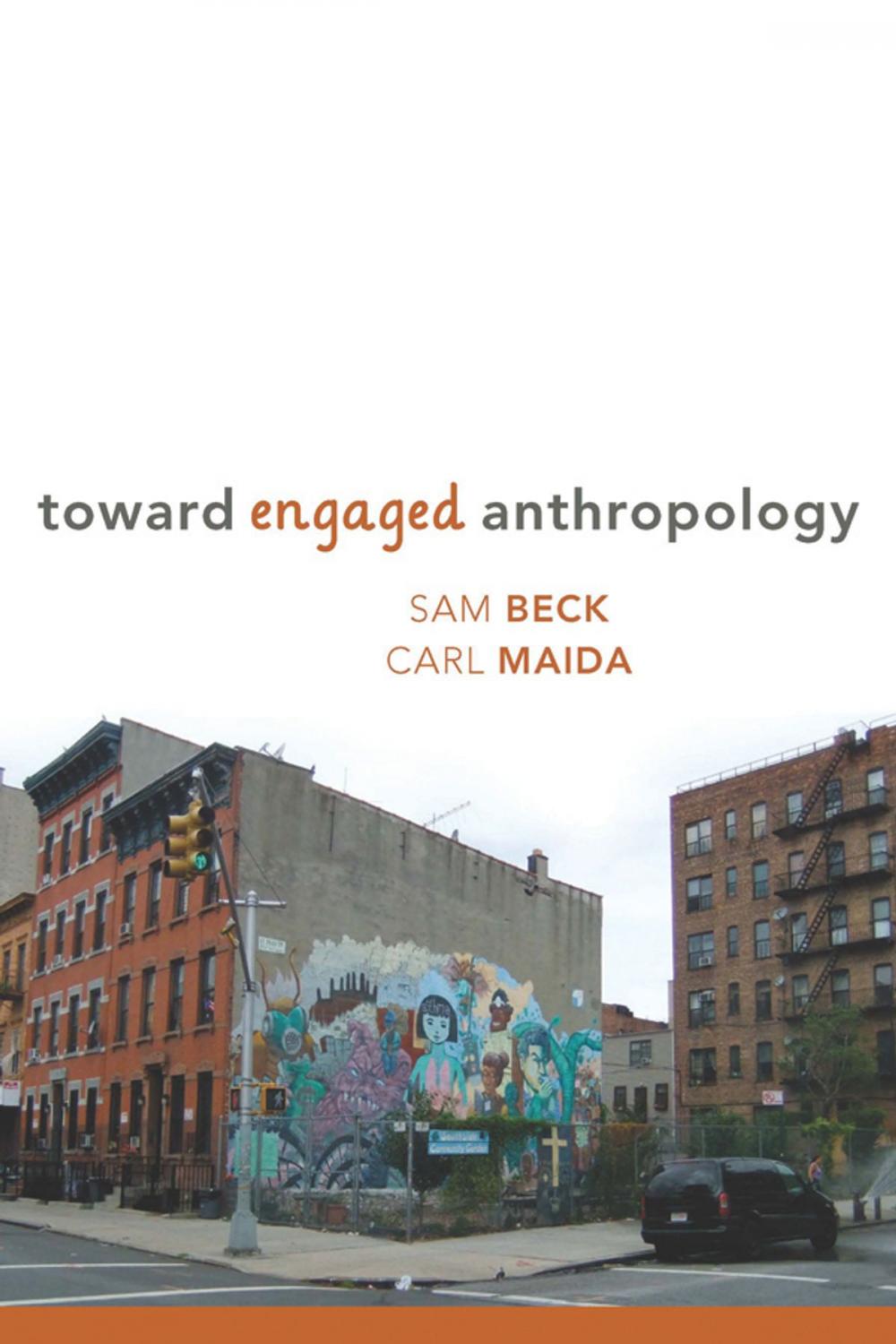 Big bigCover of Toward Engaged Anthropology