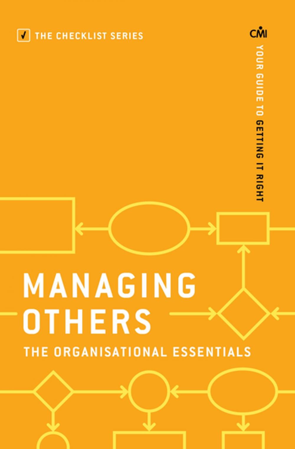 Big bigCover of Managing Others: The Organisational Essentials