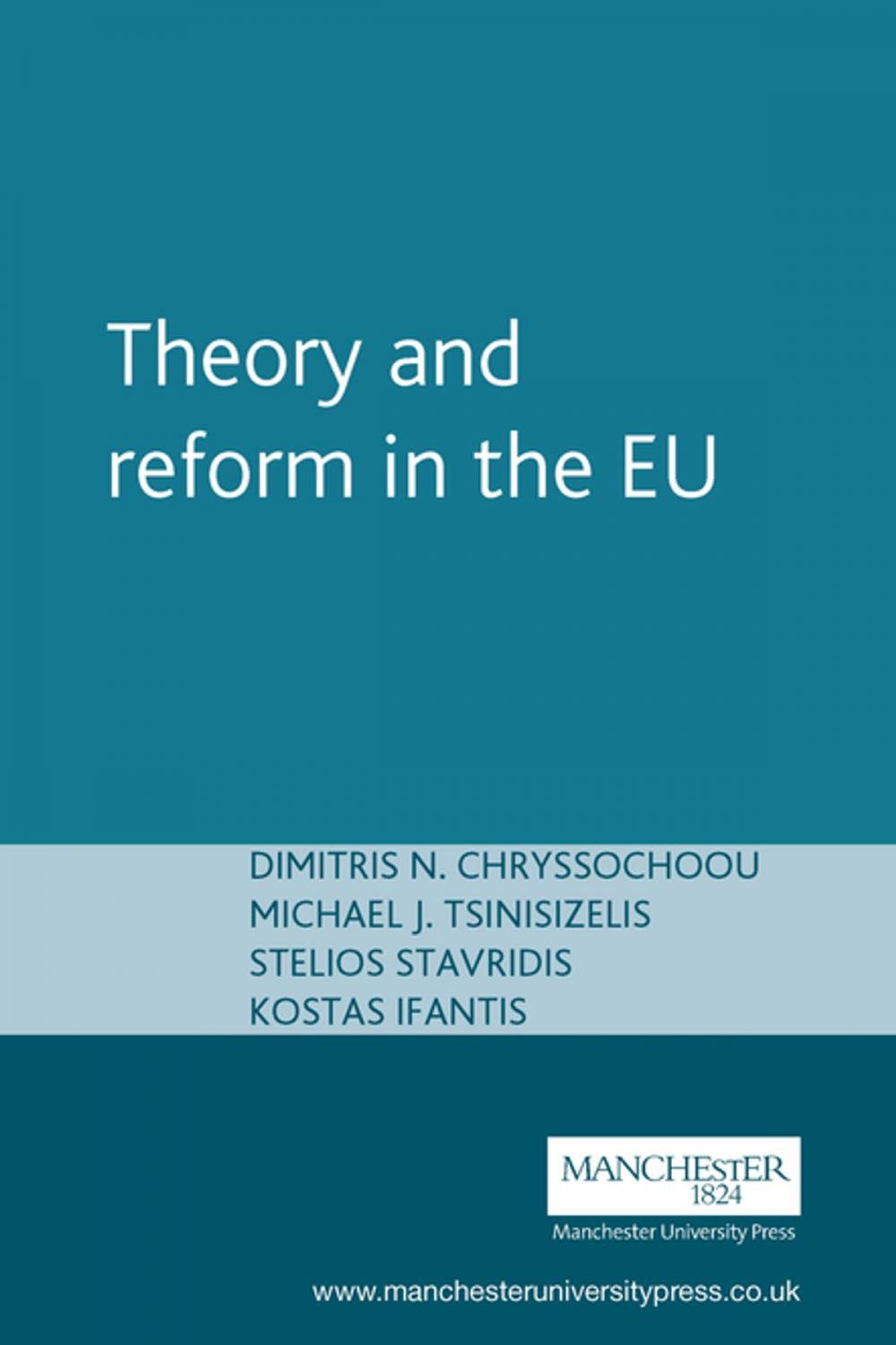 Big bigCover of Theory and reform in the EU