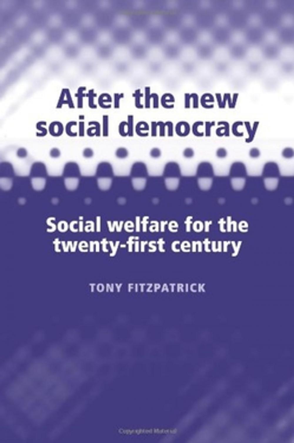 Big bigCover of After the new social democracy