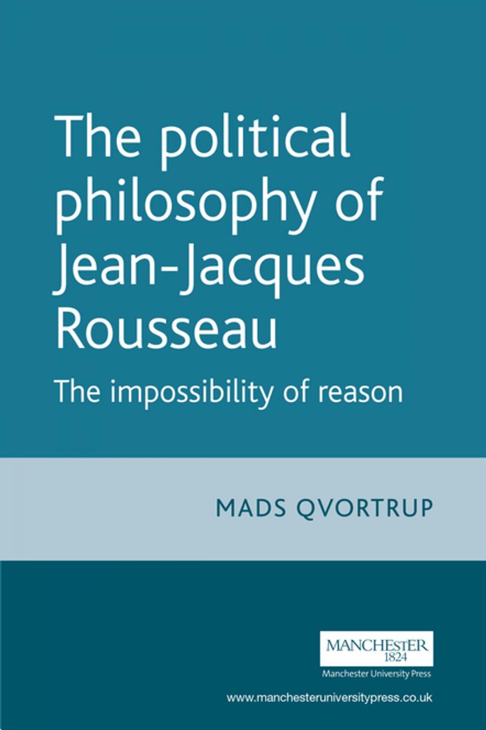 Big bigCover of The Political Philosophy of Jean-Jacques Rousseau