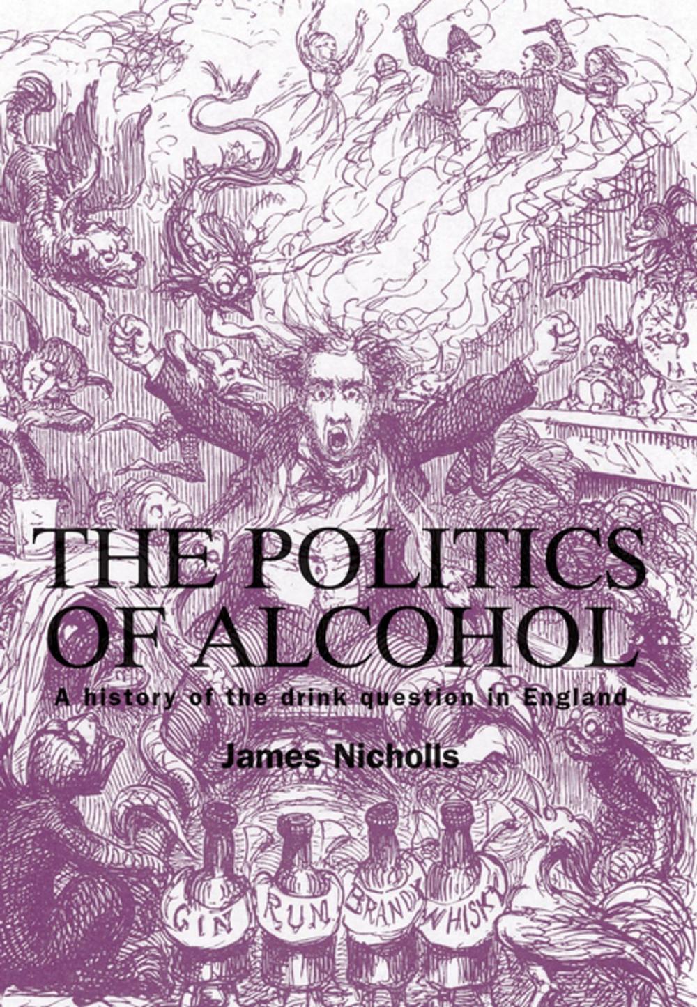 Big bigCover of The politics of alcohol