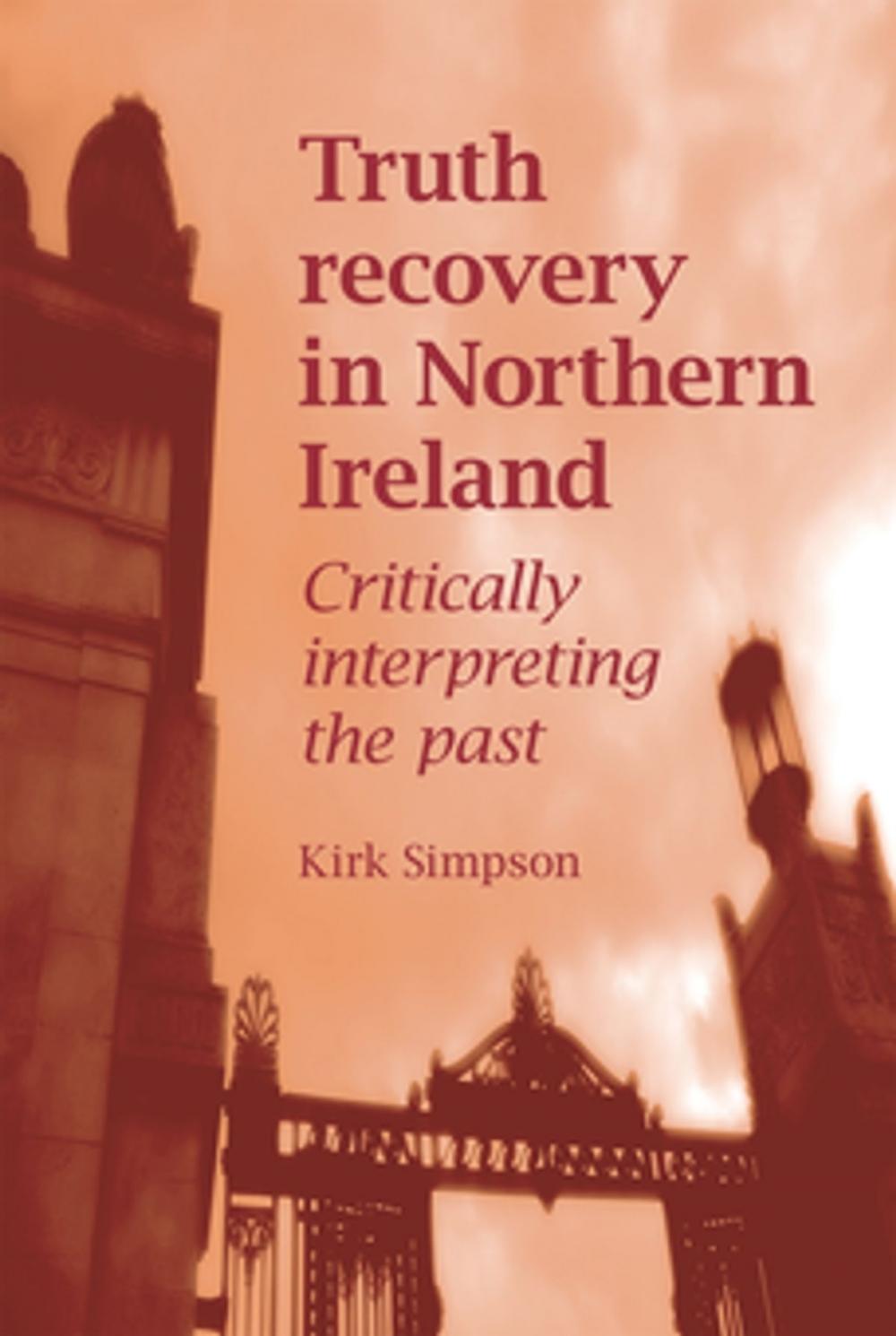 Big bigCover of Truth recovery in Northern Ireland