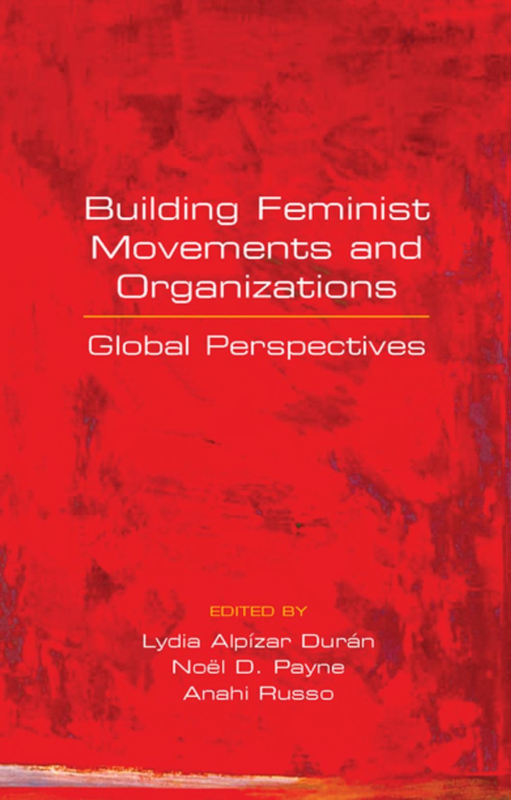 Big bigCover of Building Feminist Movements and Organizations