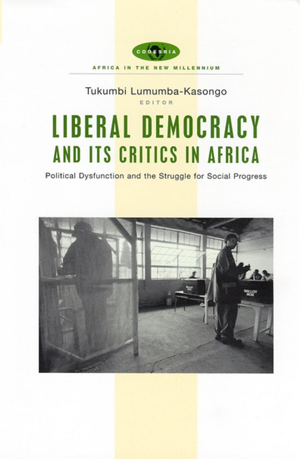 Big bigCover of Liberal Democracy and Its Critics in Africa