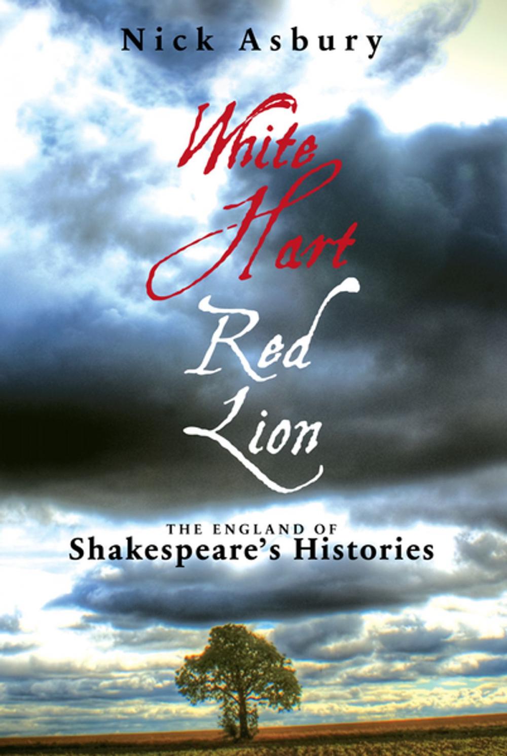 Big bigCover of White Hart Red Lion: The England of Shakespeare's Histories