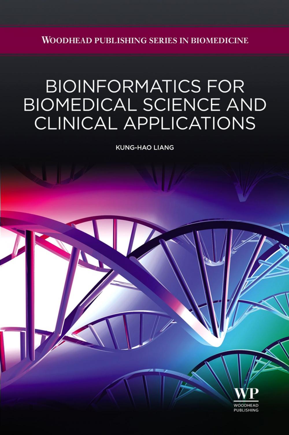 Big bigCover of Bioinformatics for Biomedical Science and Clinical Applications