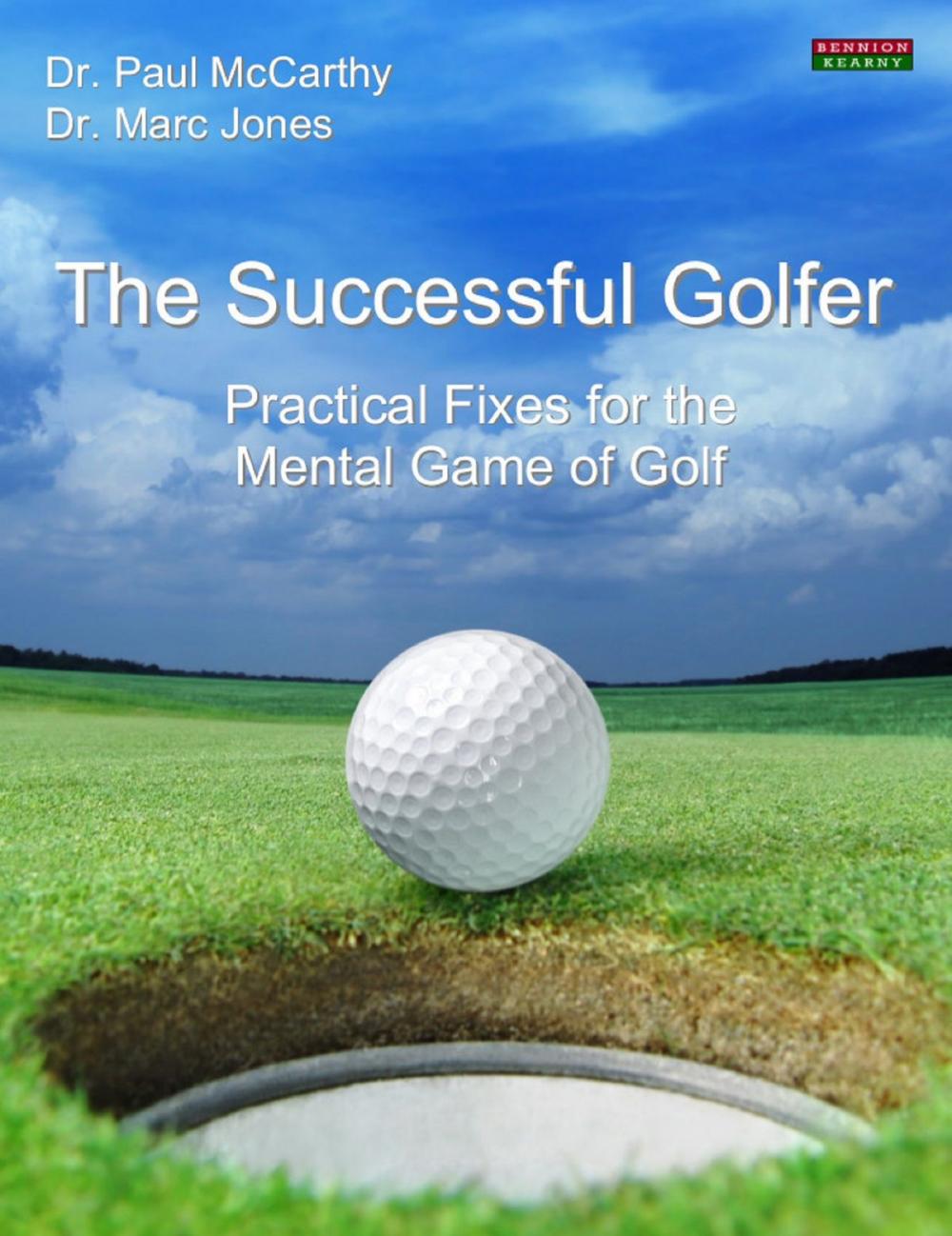 Big bigCover of The Successful Golfer: Practical Fixes for the Mental Game of Golf