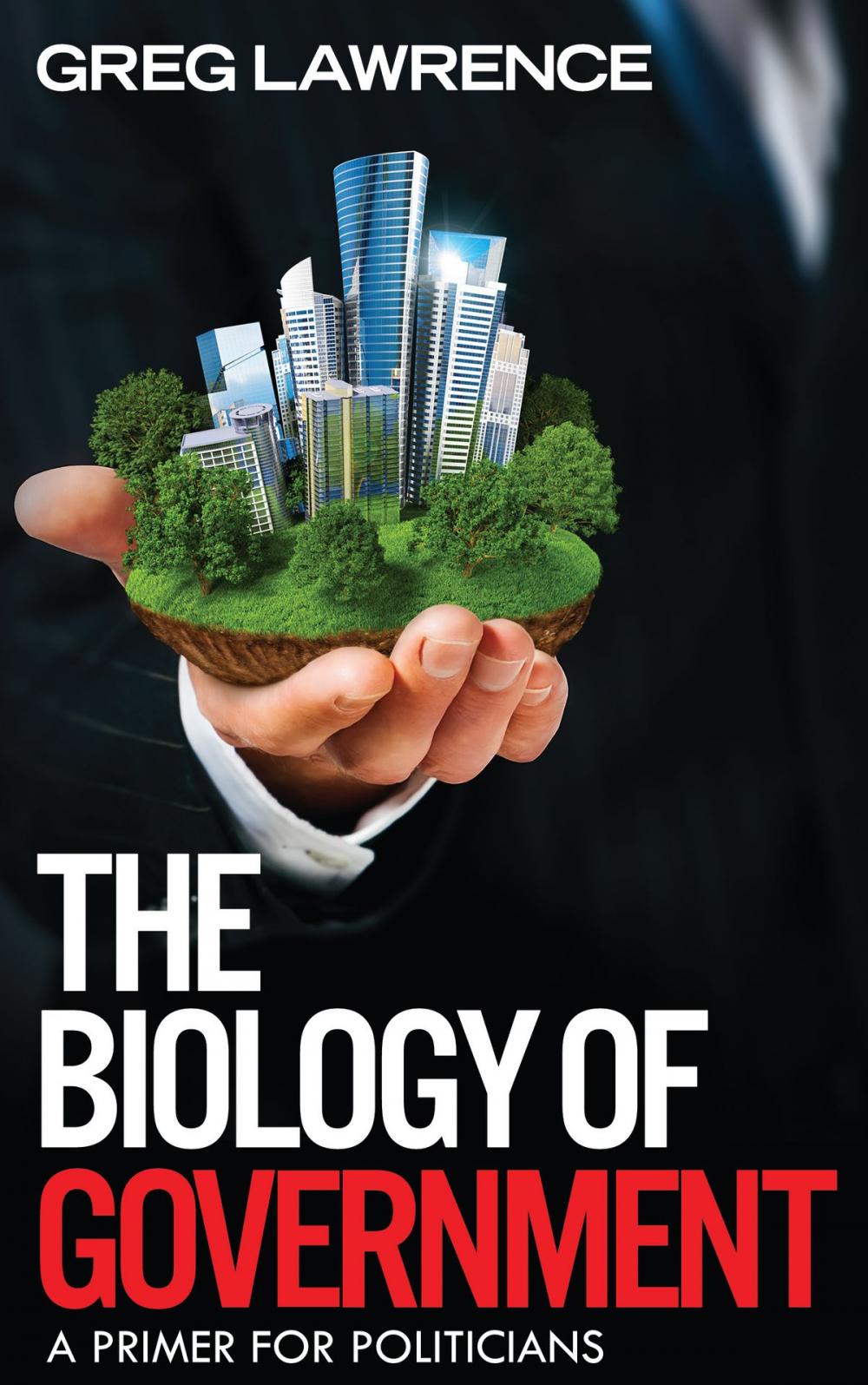 Big bigCover of The Biology of Government