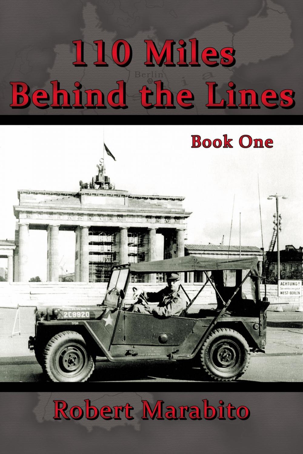 Big bigCover of 110 Miles Behind the Lines: Book One