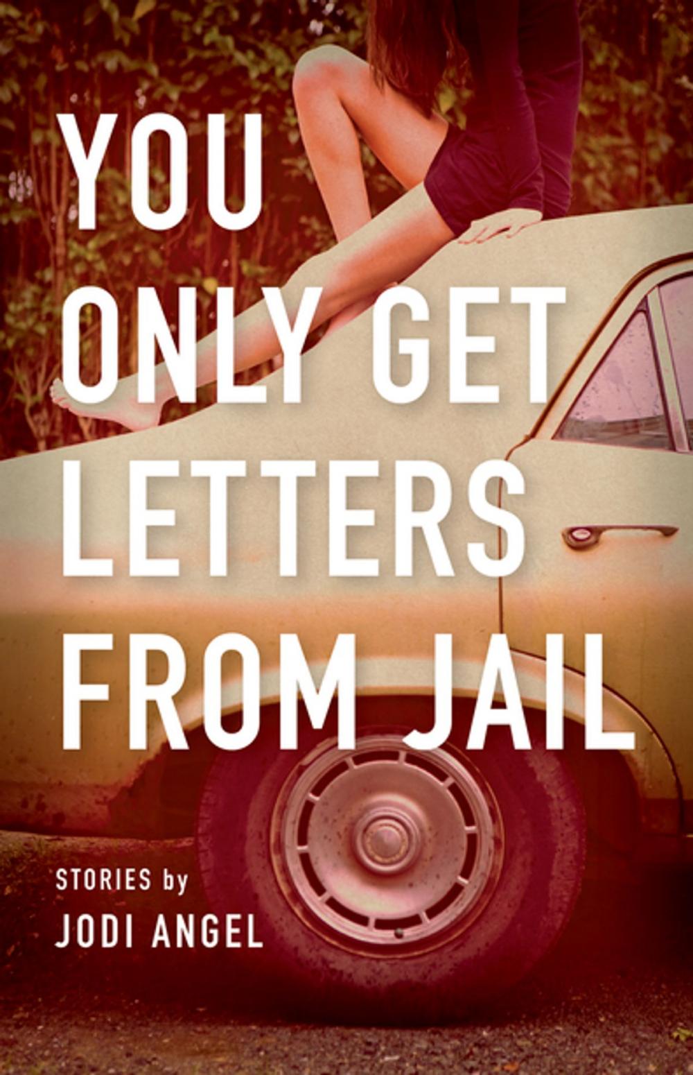 Big bigCover of You Only Get Letters from Jail