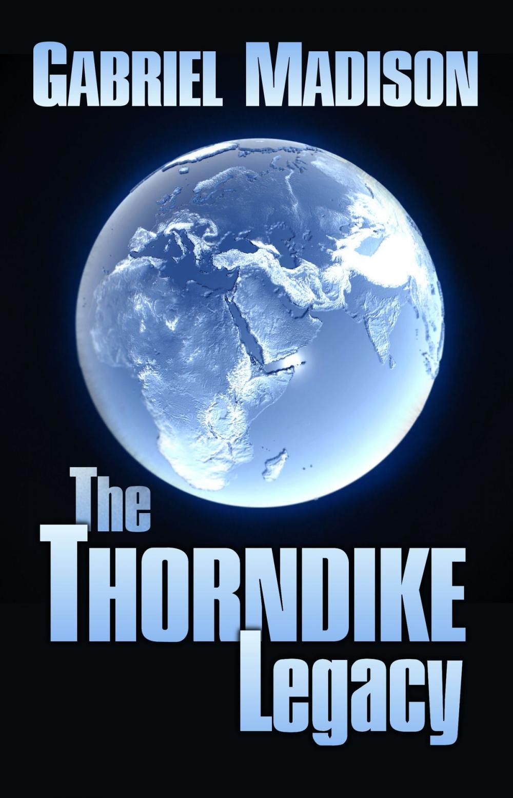 Big bigCover of The Thorndike Legacy