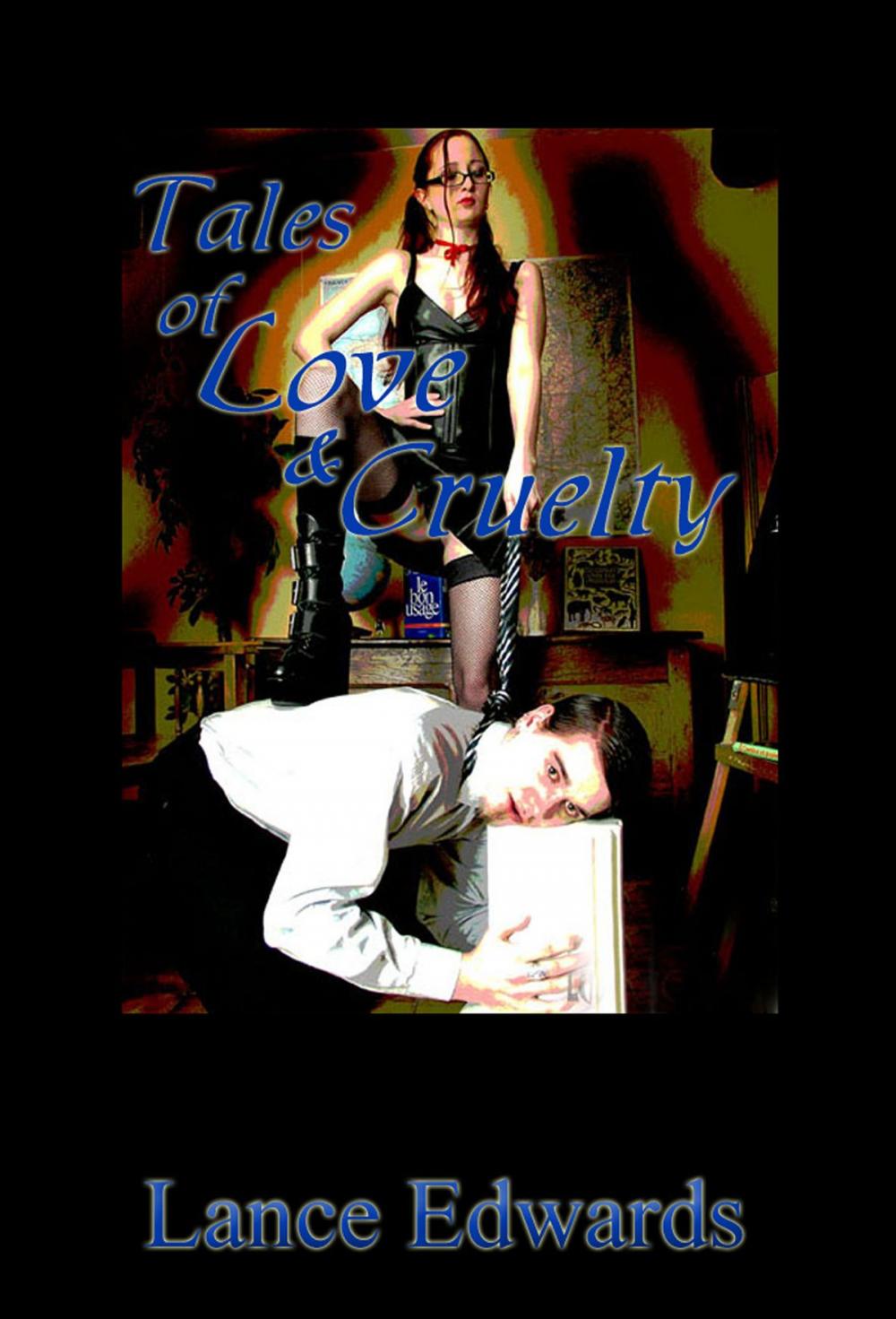 Big bigCover of Tales Of Love & Cruelty