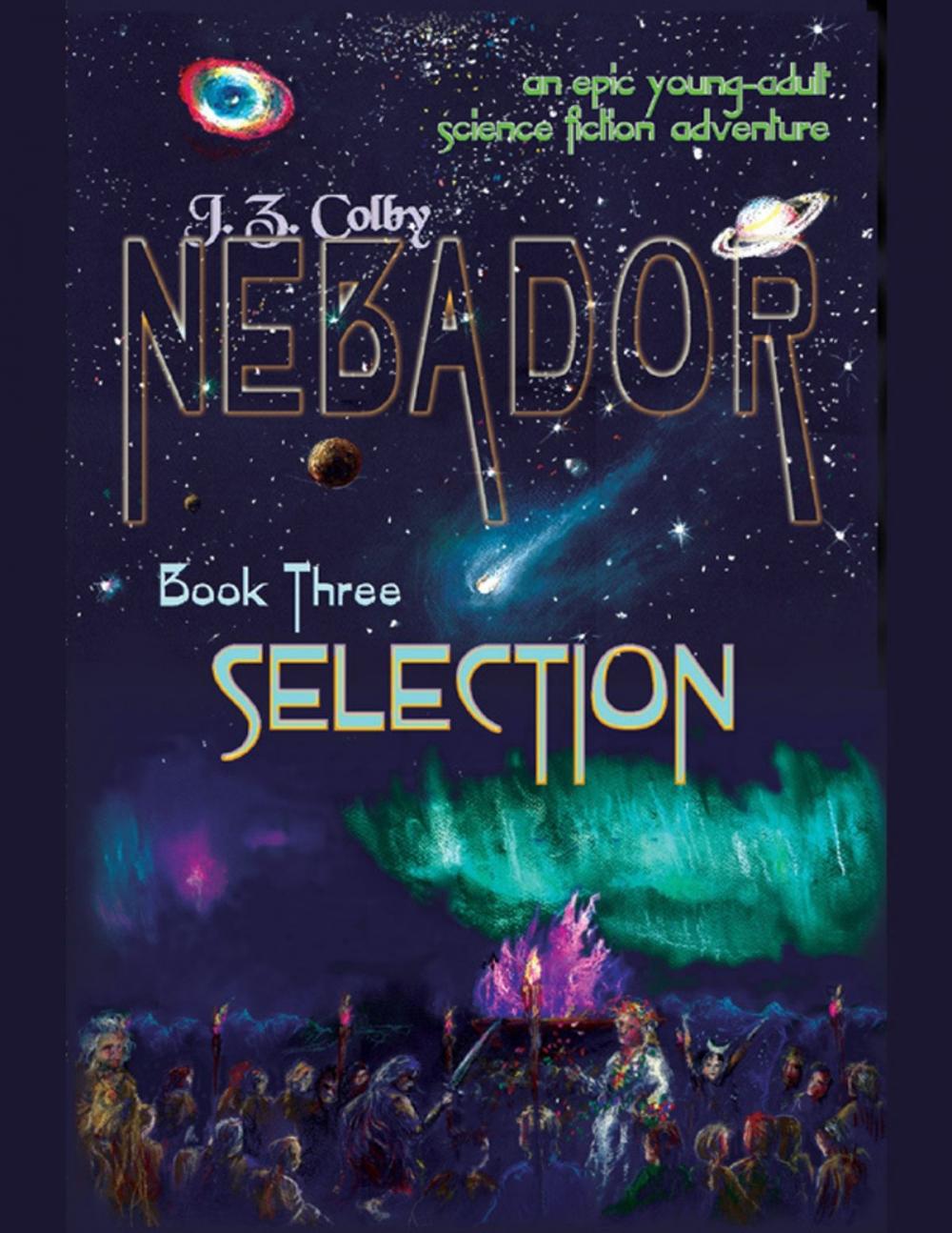 Big bigCover of Nebador Book Three: Selection