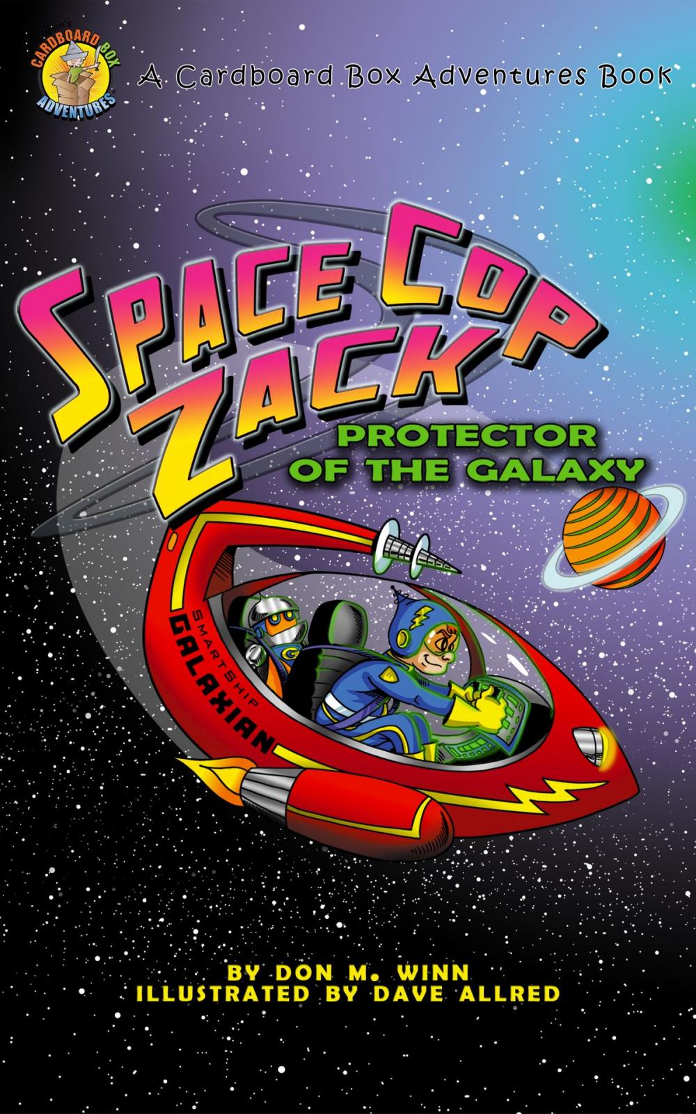 Big bigCover of Space Cop Zack, Protector of the Galaxy