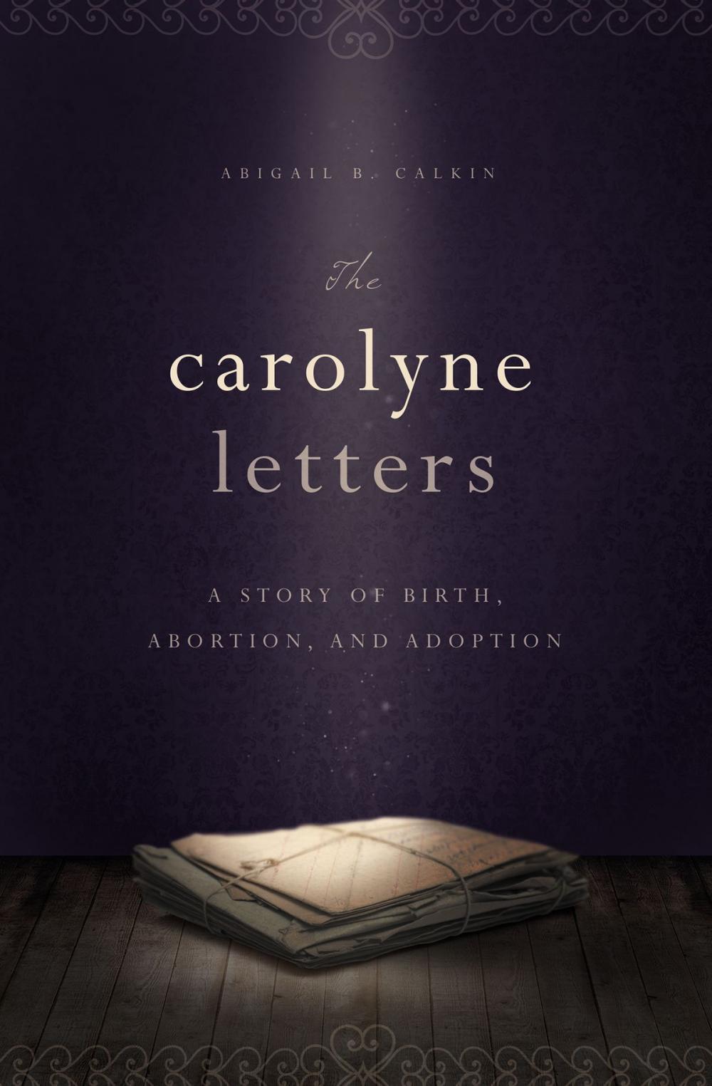 Big bigCover of The Carolyne Letters