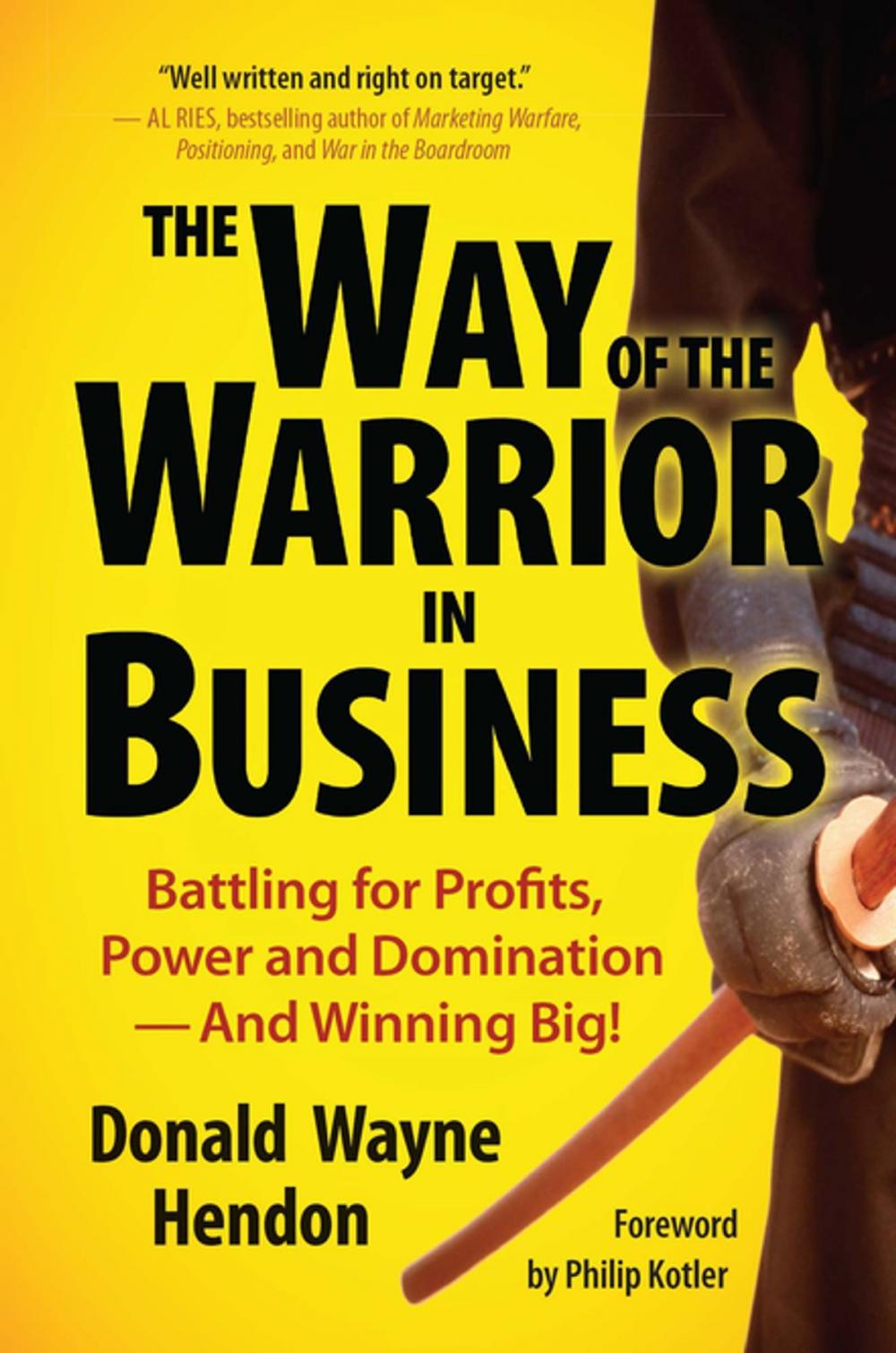 Big bigCover of The Way of the Warrior in Business