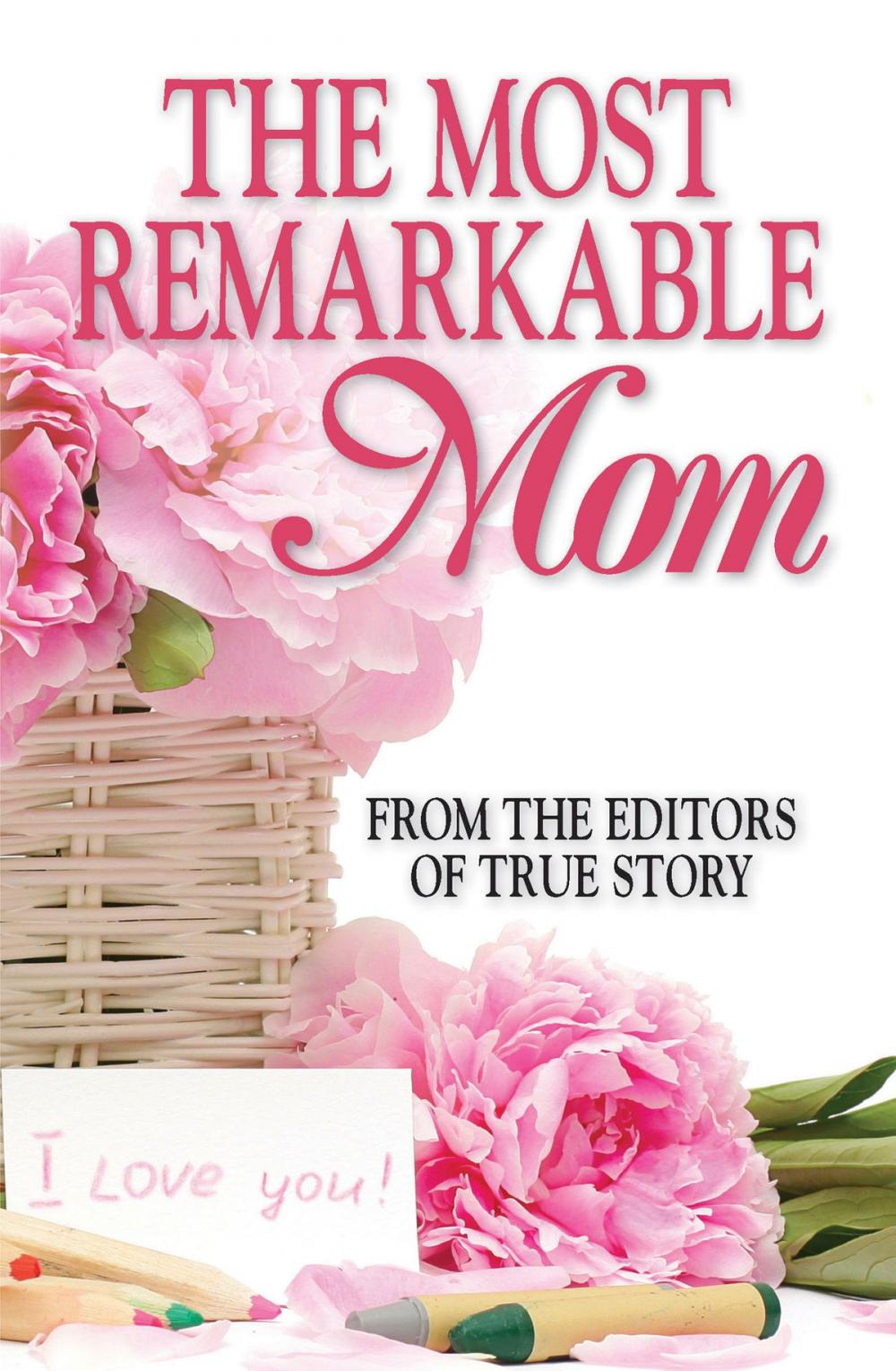 Big bigCover of The Most Remarkable Mom