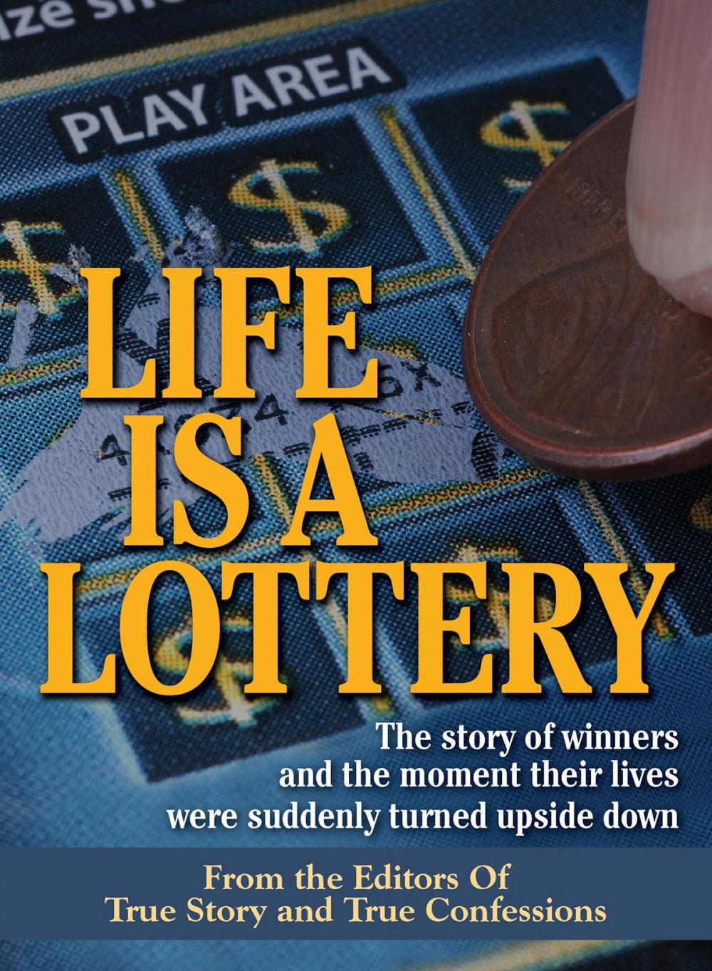 Big bigCover of Life Is A Lottery