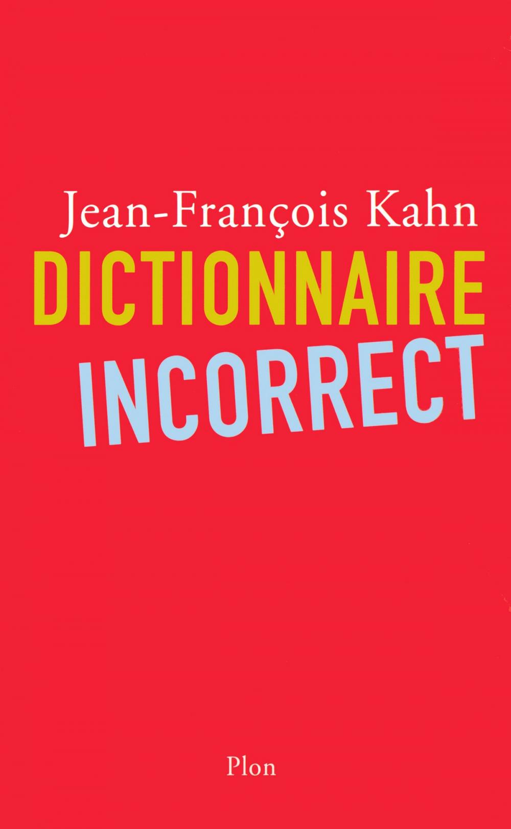 Big bigCover of Dictionnaire incorrect