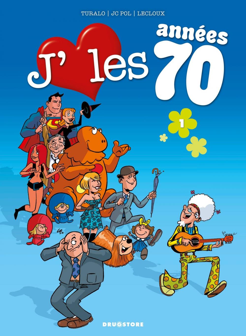 Big bigCover of J'aime les années 70 - Tome 01