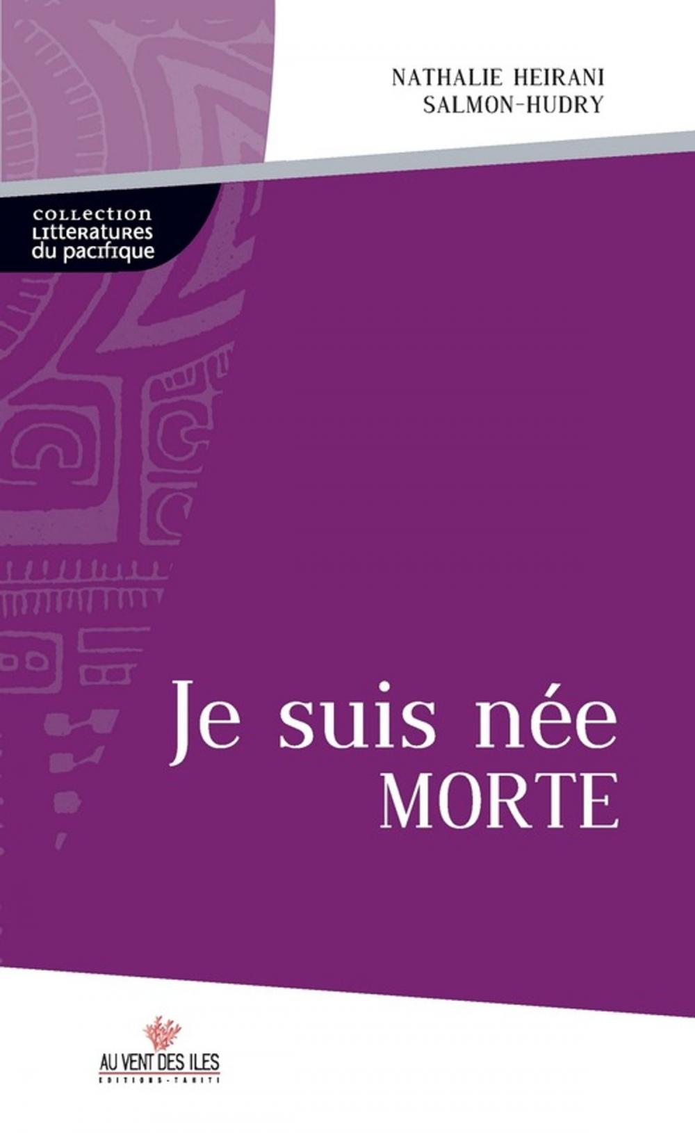 Big bigCover of Je suis née morte