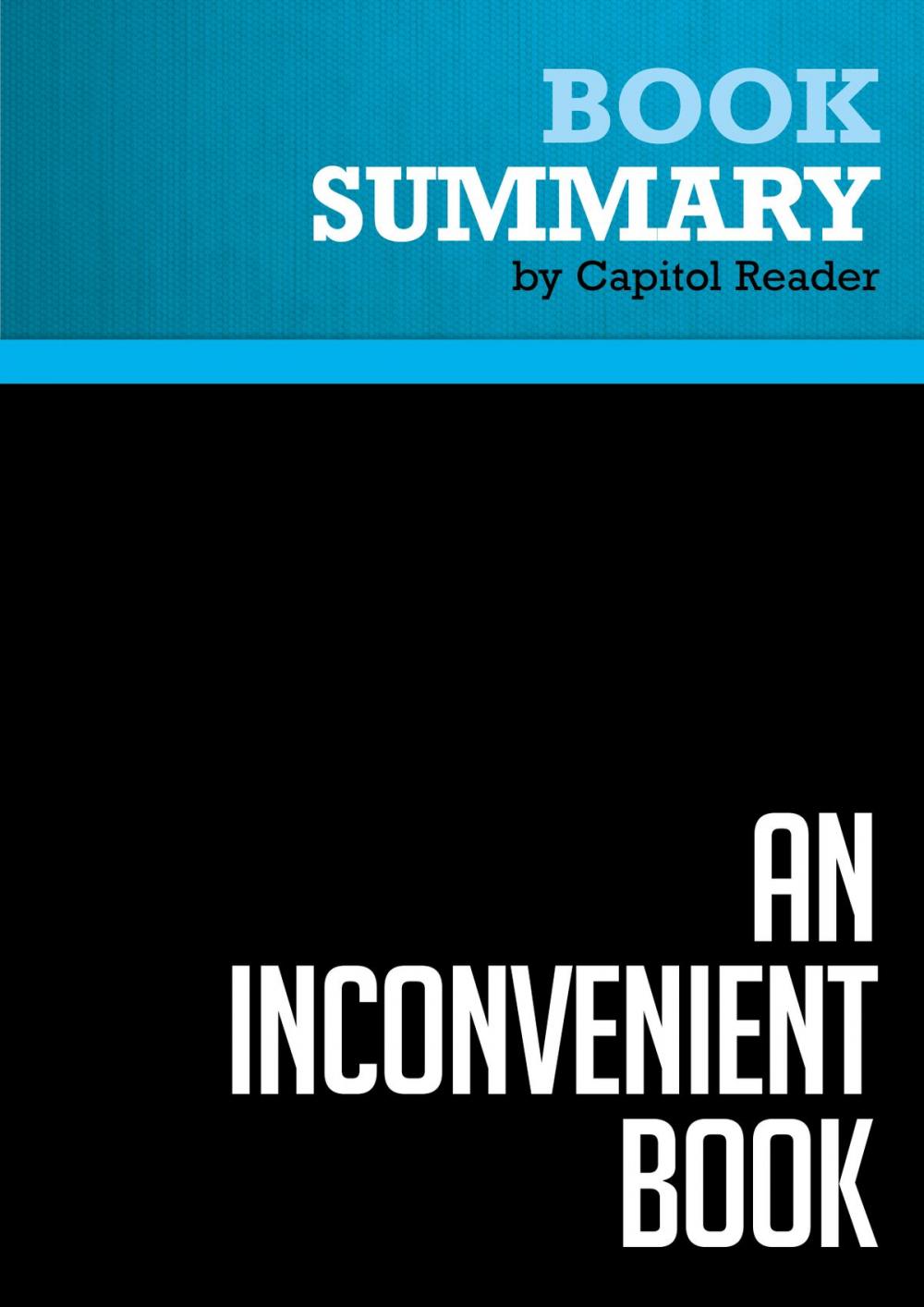 Big bigCover of Summary of An Inconvenient Book : Real Solutions to the World's Biggest Problems