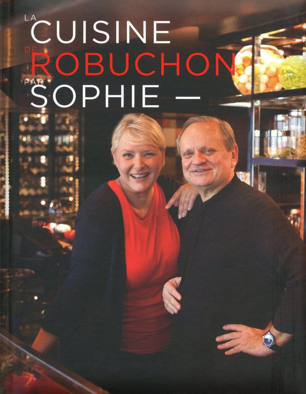 Big bigCover of La Cuisine de Robuchon par Sophie