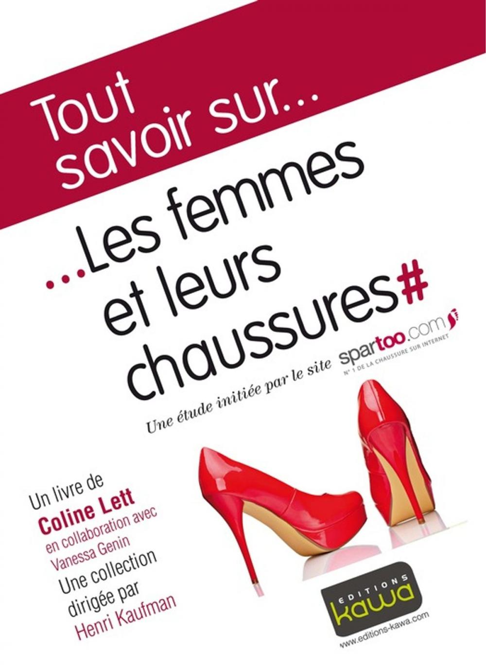 Big bigCover of Tout savoir sur... Les femmes et leurs chaussures