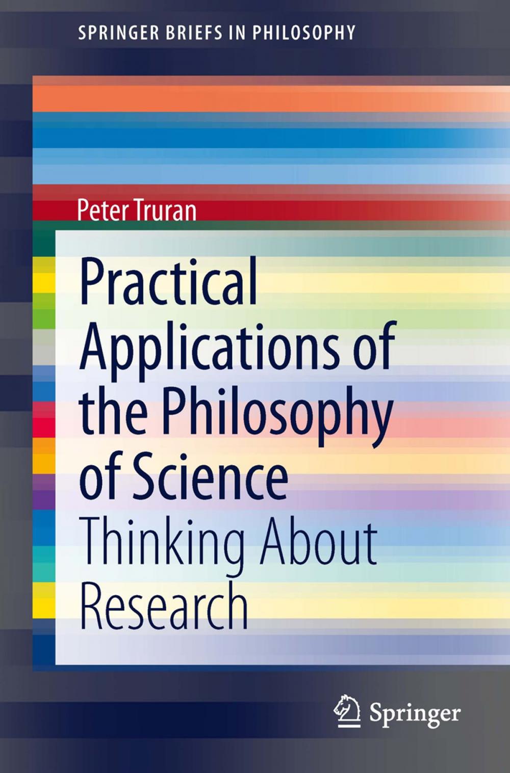 Big bigCover of Practical Applications of the Philosophy of Science