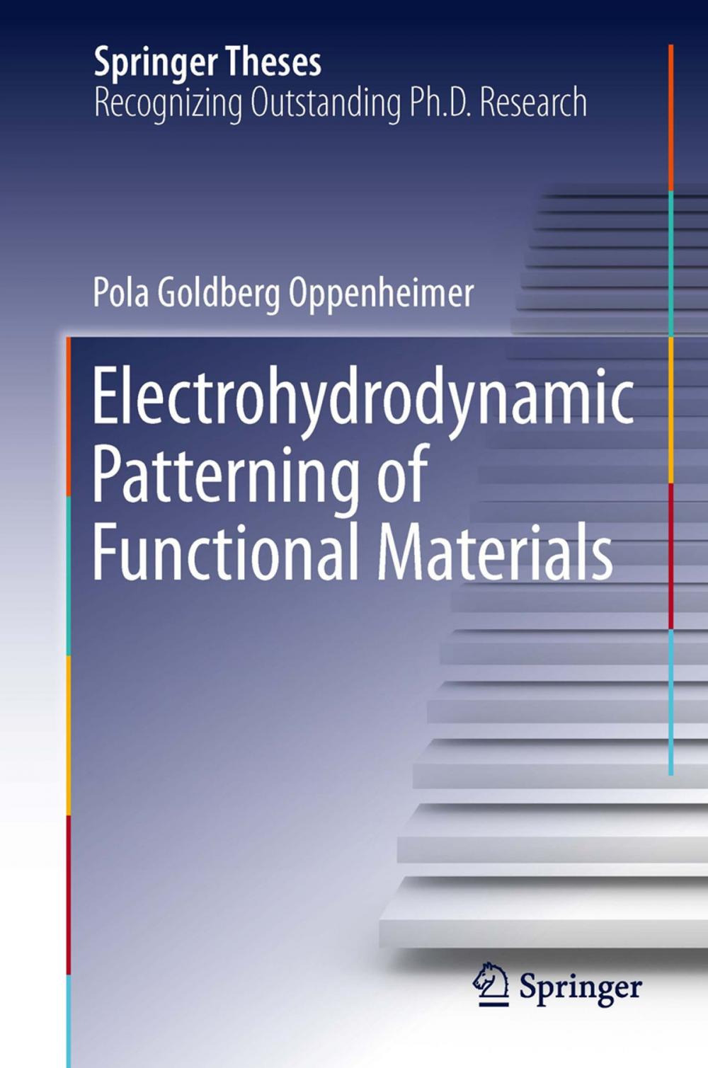 Big bigCover of Electrohydrodynamic Patterning of Functional Materials