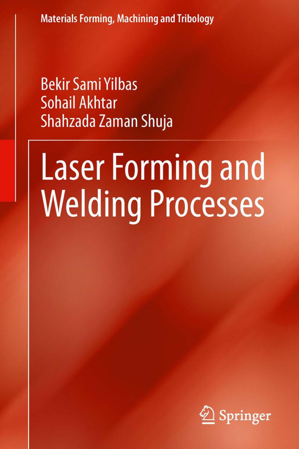 Big bigCover of Laser Forming and Welding Processes