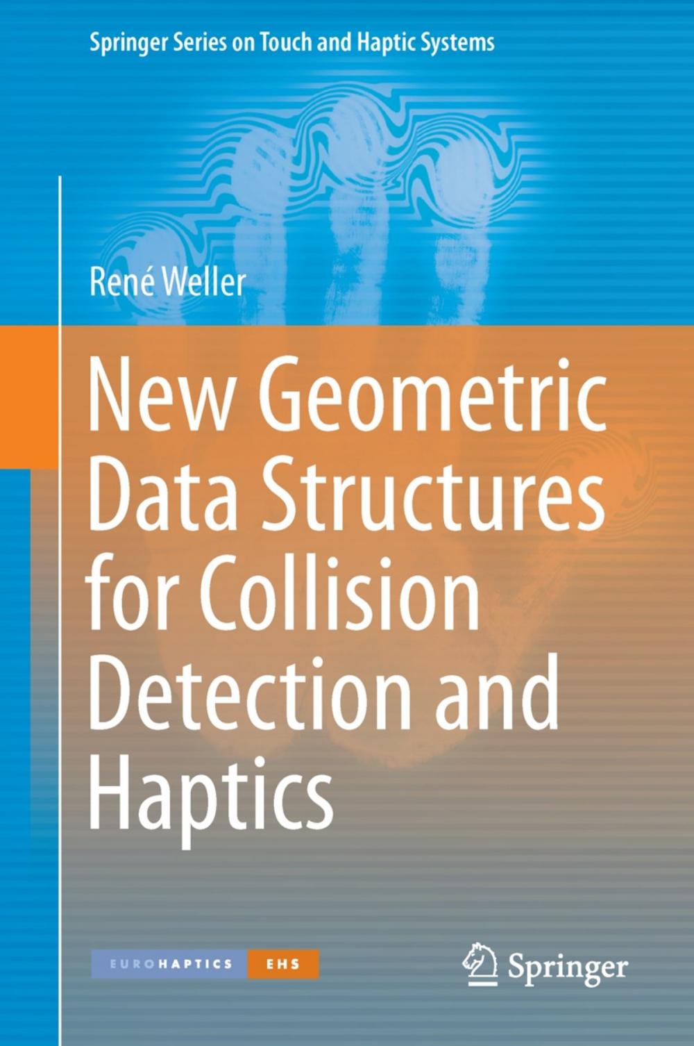 Big bigCover of New Geometric Data Structures for Collision Detection and Haptics