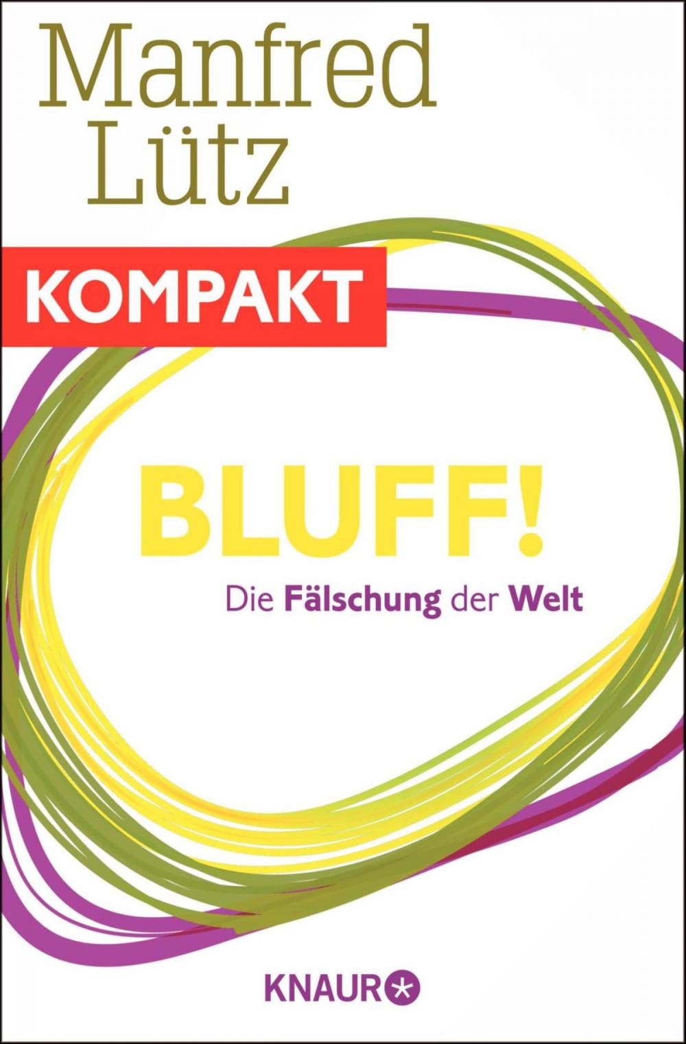 Big bigCover of Bluff! Die Fälschung der Welt