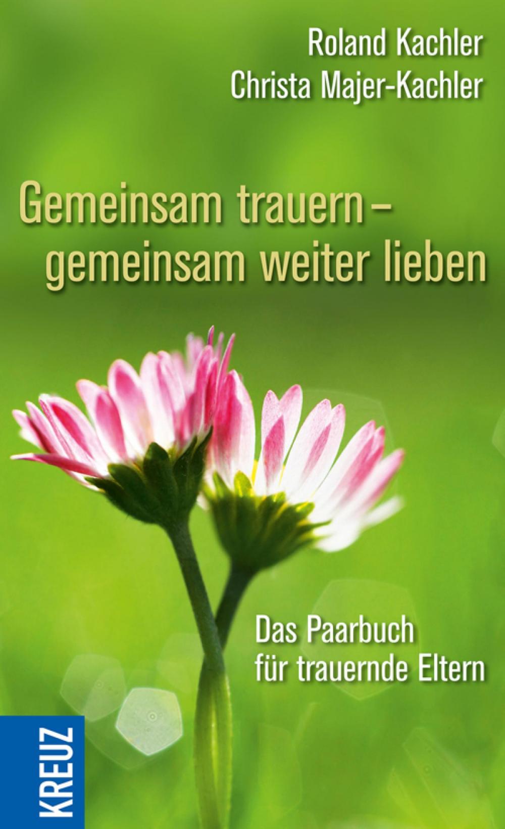 Big bigCover of Gemeinsam trauern - gemeinsam weiter lieben